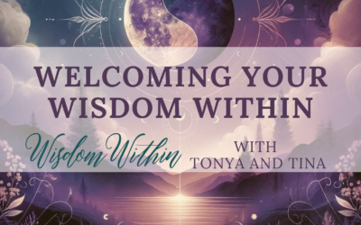 Welcoming Your Wisdom Within