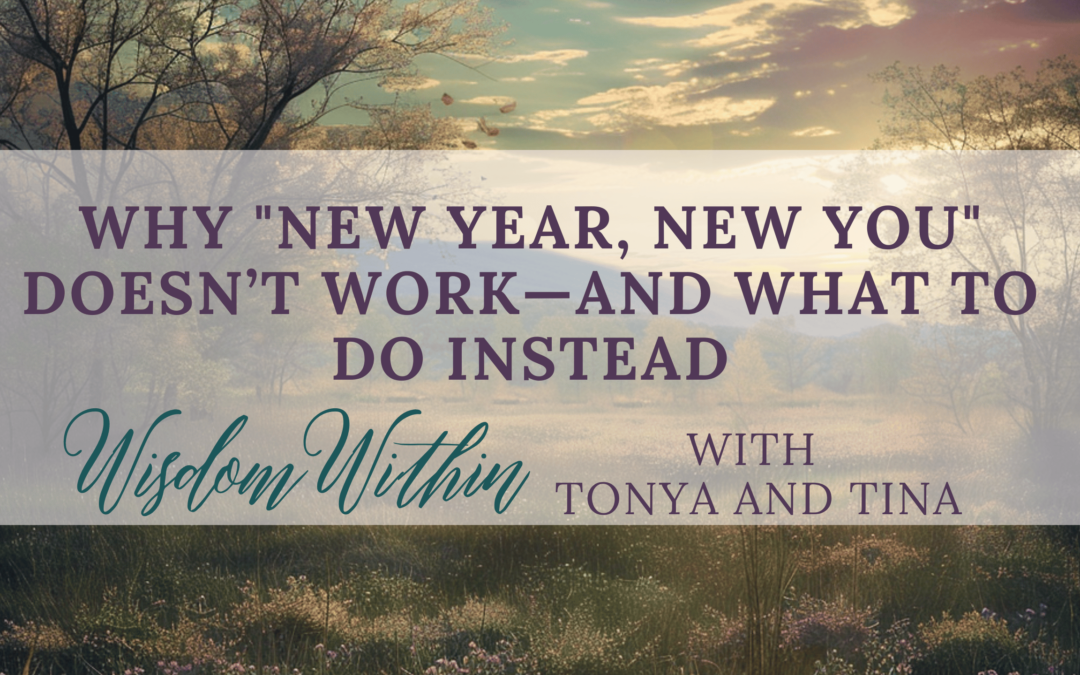Why “New Year, New You” Doesn’t Work—And What to Do Instead
