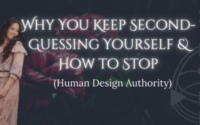 Why You Keep Second-Guessing Yourself & How to Stop