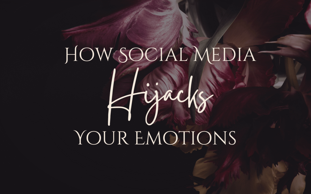 How Social Media Hijacks Your Emotions